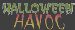 Halloween Havoc